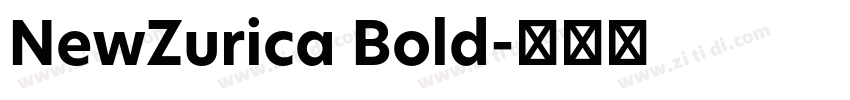 NewZurica Bold字体转换